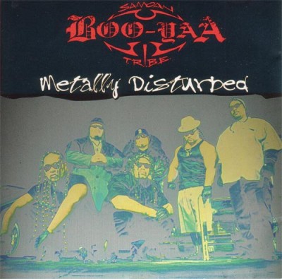 Boo-Yaa T.R.I.B.E. – Metally Disturbed EP (CD) (1996) (FLAC + 320 kbps)