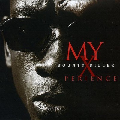 Bounty Killer – My Xperience (CD) (1996) (FLAC + 320 kbps)