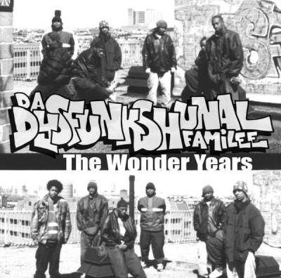 Da Dysfunkshunal Familee – The Wonder Years (CD) (2016) (320 kbps)