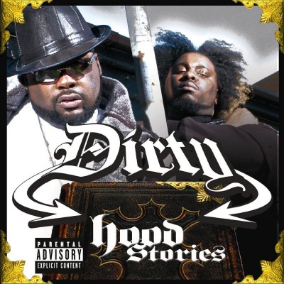 Dirty – Hood Stories (CD) (2005) (320 kbps)