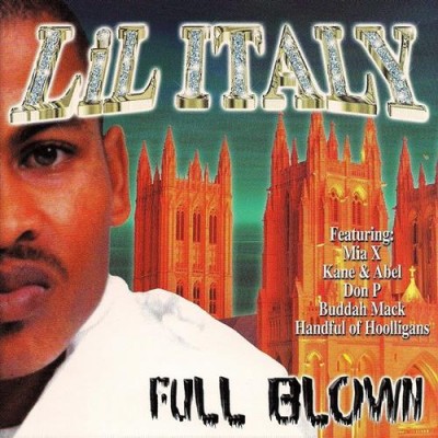 Lil' Italy – Full Blown (CD) (2001) (FLAC + 320 kbps)