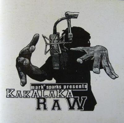 Mark Sparks - Mark Sparks Presents Kakalaka Raw