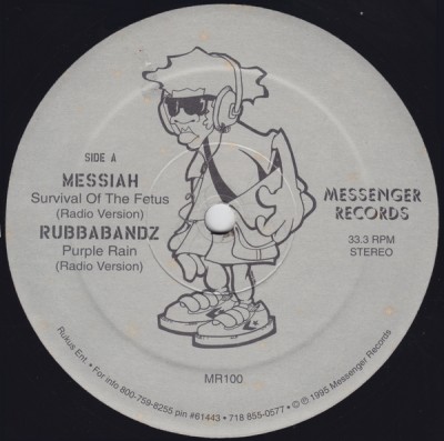 Messiah & Rubbabandz - Survival Of The Fetus -bw- Purple Rain