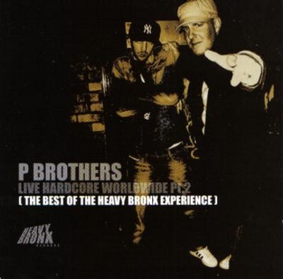 P Brothers – Live Hardcore Worldwide Pt. 2 (CD) (2004) (FLAC + 320 kbps)