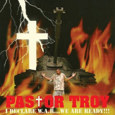 Pastor Troy - I Declare W.A.R... We Are Ready!!!