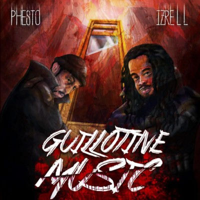 Phesto & Izrell – Guillotine Music EP (WEB) (2016) (320 kbps)