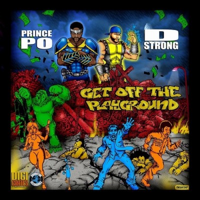Prince Po & D Strong - Get Off The Playground EP (2010)