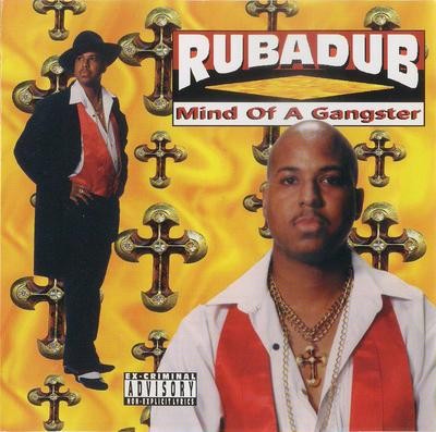 Rubadub – Mind Of A Gangster (CD) (1996) (FLAC + 320 kbps)