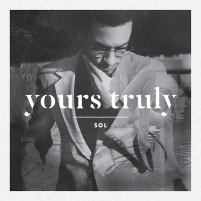 Sol – Yours Truly (CD) (2012) (FLAC + 320 kbps)