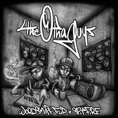 The Otha Guys (Wordsmiff FLIP + Spitfire)