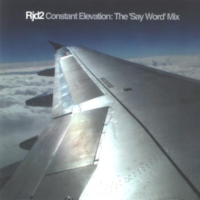 Various - Rjd2 - Constant Elevation The 'Say Word' Mix