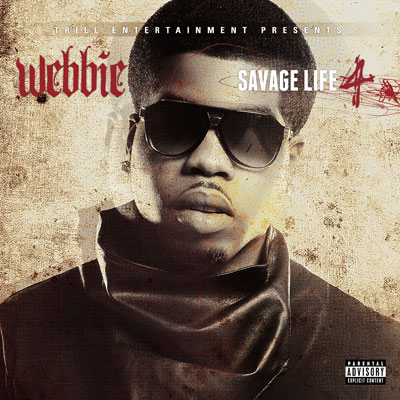 Webbie – Savage Life 4 (CD) (2013) (FLAC + 320 kbps)