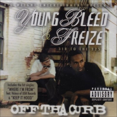 Young Bleed & Freize – Off Tha Curb (CD) (2008) (FLAC + 320 kbps)