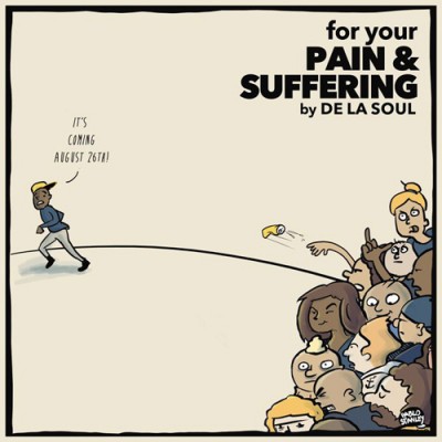 De La Soul – For Your Pain & Suffering EP (WEB) (2016) (320 kbps)