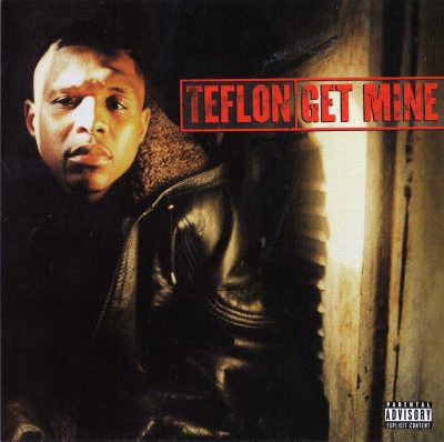 Teflon – Get Mine (CDM) (1997) (CD) (FLAC + 320 kbps)