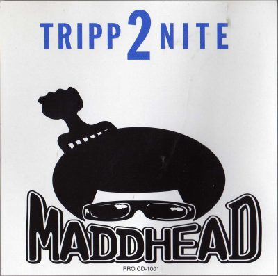 Madd Head – Tripp2nite (1996) (Promo CDS) (FLAC + 320 kbps)