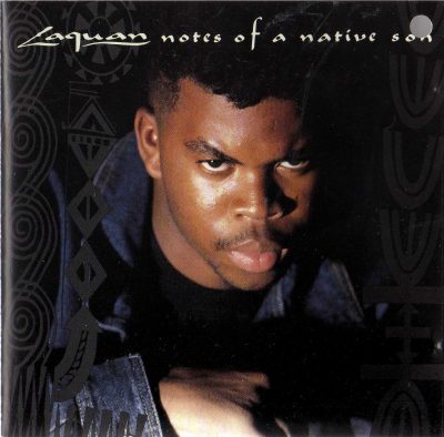 Laquan – Notes Of A Native Son (CD) (1990) (FLAC + 320 kbps)