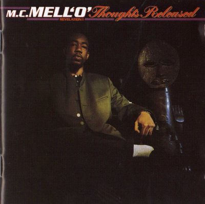MC Mell’O’ – Thoughts Released (Revelation I) (1990-2011 RE) (CD) (FLAC + 320 kbps)