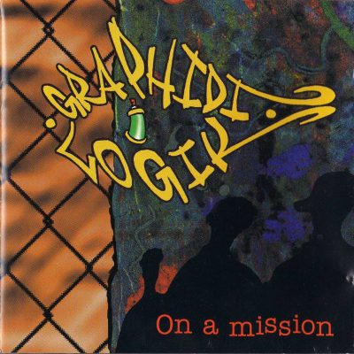 Graphidi Logik – On A Mission (1994) (CD) (FLAC + 320 kbps)