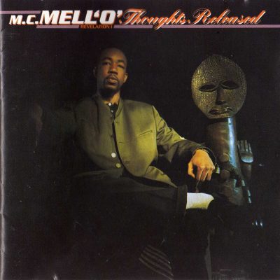 M.C. Mell’O’ ‎- Thoughts Released (Revelation I) (1990) (CD) (FLAC + 320 kbps)