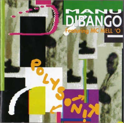 Manu Dibango Featuring MC Mell ‘O’ – Polysonik (1992) (CD) (FLAC + 320 kbps)