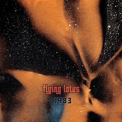 Flying Lotus – 1983 (CD) (2006) (FLAC + 320 kbps)