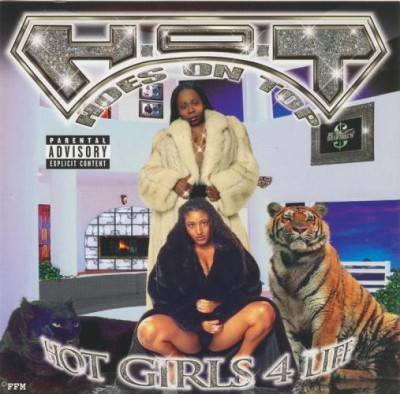 H.O.T. (Hoes On Top) – Hot Girls 4 Life (CD) (2000) (FLAC + 320 kbps)