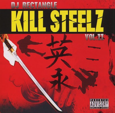DJ Rectangle – Kill Steelz Vol. 2 (CD) (2006) (FLAC + 320 kbps)