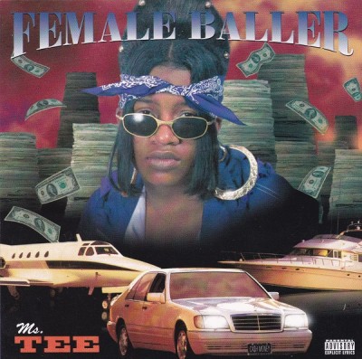 Ms. Tee – Female Baller (CD) (1996) (FLAC + 320 kbps)