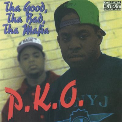 P.K.O. – Tha Good, Tha Bad, Tha Mafia (CD) (1994) (FLAC + 320 kbps)