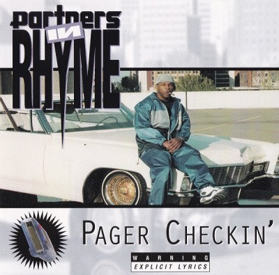 Partners In Rhyme - Pager Checkin'