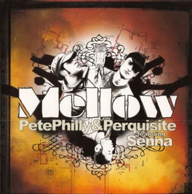 Pete Philly & Perquisite feat. Senna - Mellow