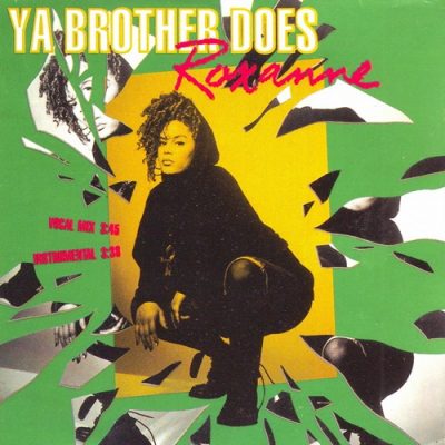 Roxanne – Ya Brother Does (CDS) (1992) (FLAC + 320 kbps)