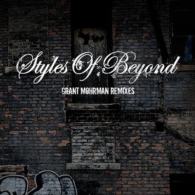 Styles Of Beyond - Grand Mohrman Remixes