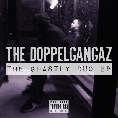The Doppelgangaz – The Ghastly Duo EP (Vinyl) (2008) (FLAC + 320 kbps)