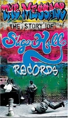 VA – The Message: The Story Of Sugar Hill Records (4xCD) (2005) (FLAC + 320 kbps)