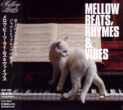 VA – Mellow Beats, Rhymes & Vibes (CD) (2007) (FLAC + 320 kbps)