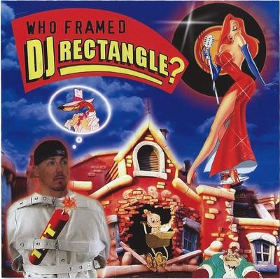 DJ Rectangle – Who Framed DJ Rectangle? (CD) (2005) (FLAC + 320 kbps)
