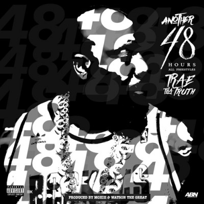 Trae Tha Truth – Another 48 Hours (2016) (320 kbps)