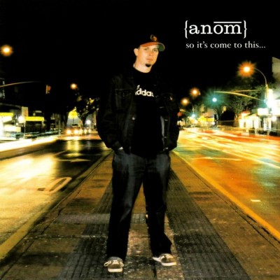 Anom – So It's Come To This… (CD) (2005) (FLAC + 320 kbps)