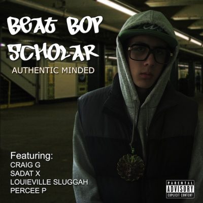 Beat Bop Scholar – Authentic Minded (CD) (2012) (FLAC + 320 kbps)