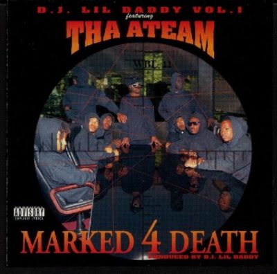 DJ Lil Daddy & The A-Team – Marked 4 Death (CD) (1997) (320 kbps)
