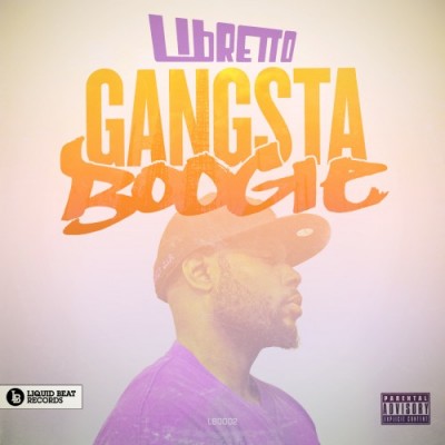 Libretto - Gangsta Boogie