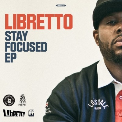 Libretto – Stay Focused EP (WEB) (2014) (FLAC + 320 kbps)