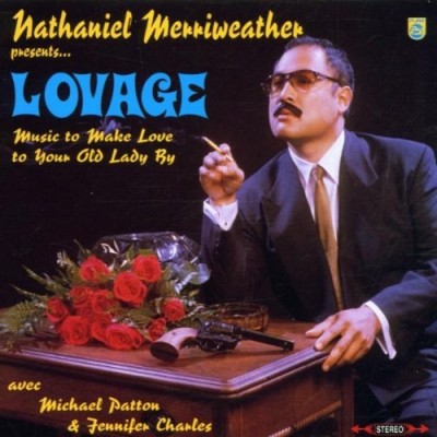 Lovage – Music To Make Love To Your Old Lady By (CD) (2001) (FLAC + 320 kbps)