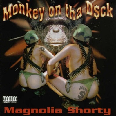 Magnolia Shorty – Monkey On Tha D$ck EP (CD) (1996) (FLAC + 320 kbps)