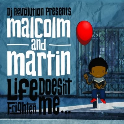 Malcolm & Martin – Life Doesn't Frighten Me (WEB) (2011) (320 kbps)