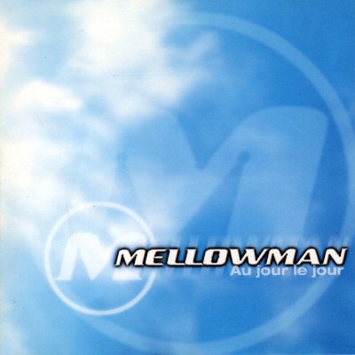 Mellowman – Au Jour Le Jour (CD) (1998) (FLAC + 320 kbps)