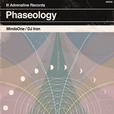 MindsOne & DJ Iron – Phaseology (CD) (2016) (FLAC + 320 kbps)