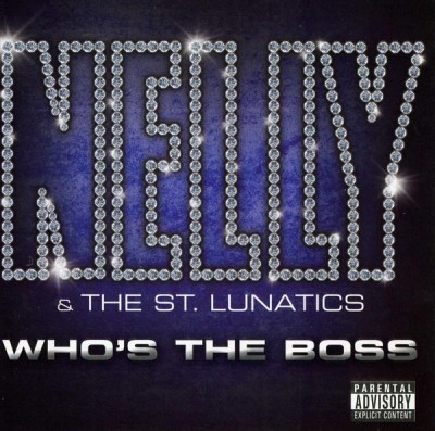 Nelly & St. Lunatics – Who's The Boss (CD) (2006) (FLAC + 320 kbps)